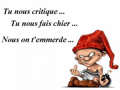 celui à qui je plais pas il passe son chemin !!!
